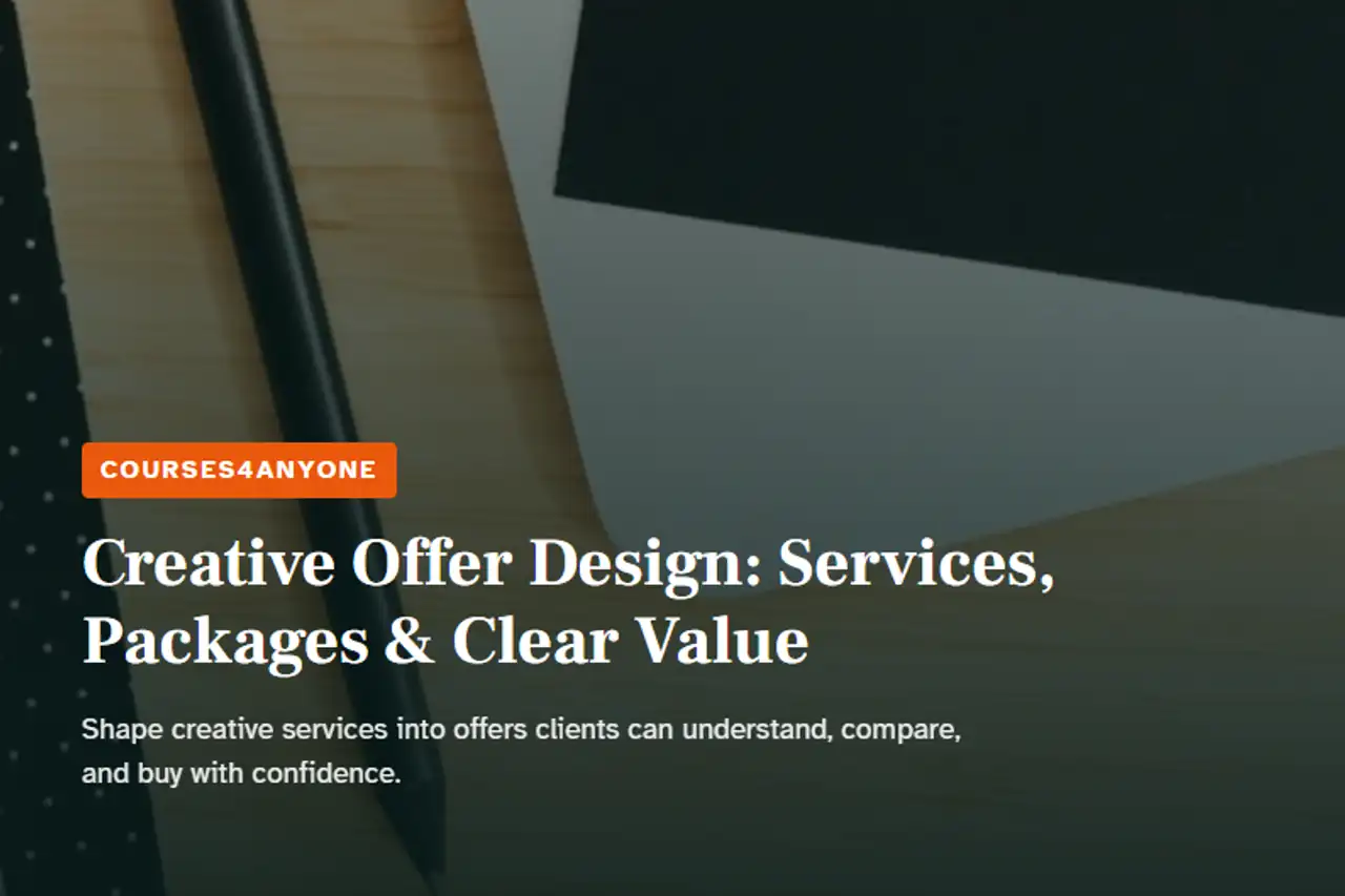 Creative Offer Design: Services, Packages & Clear Value